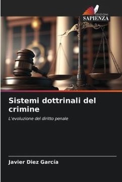 Sistemi dottrinali del crimine - Díez García, Javier