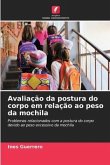 Avaliação da postura do corpo em relação ao peso da mochila