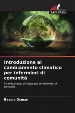 Introduzione al cambiamento climatico per infermieri di comunità - Osman, Basma