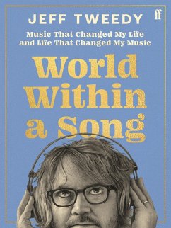 World Within a Song (eBook, ePUB) - Tweedy, Jeff