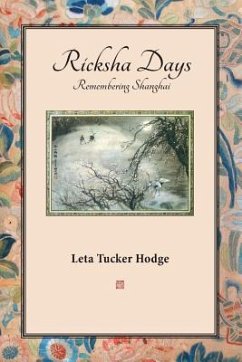 Ricksha Days - Hodge, Leta Tucker