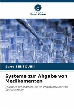 Systeme zur Abgabe von Medikamenten - BENSOUIKI, Sarra