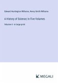 A History of Science; In Five Volumes