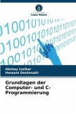 Grundlagen der Computer- und C-Programmierung