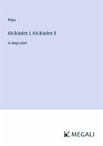 Alcibiades I; Alcibiades II