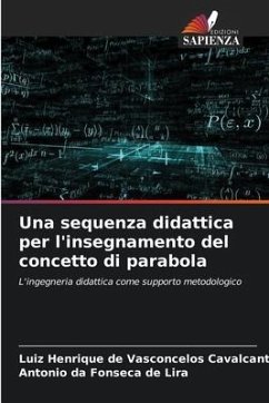 Una sequenza didattica per l'insegnamento del concetto di parabola - de Vasconcelos Cavalcante, Luiz Henrique;da Fonseca de Lira, Antonio