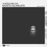 A máscara da morte escarlate (MP3-Download) A máscara da morte escarlate (MP3-Download)