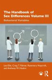 The Handbook of Sex Differences Volume III Behavioral Variables (eBook, ePUB)
