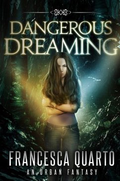 Dangerous Dreaming - Quarto, Francesca