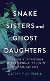 Snake Sisters and Ghost Daughters
