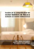 Gestión de la competitividad del sector hotelero de Boyacá mediante un modelo tridimensional (eBook, ePUB)