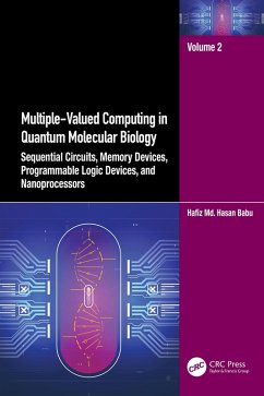 Multiple-Valued Computing in Quantum Molecular Biology (eBook, PDF) - Babu, Hafiz Md. Hasan