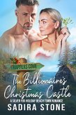 The Billionaire's Christmas Castle: A Silver Fox Holiday Beach Town Romance (Trappers Cove Romance, #3) (eBook, ePUB)