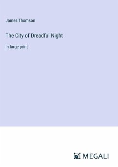 The City of Dreadful Night - Thomson, James