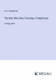 The Man Who Was Thursday; A Nightmare