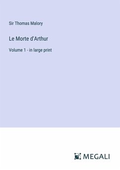 Le Morte d'Arthur - Malory, Thomas