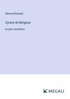 Cyrano de Bergerac - Rostand, Edmond