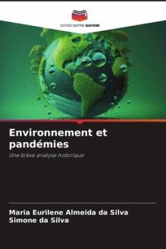 Environnement et pandémies - Almeida da Silva, Maria Eurilene;da Silva, Simone