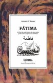 Fátima: El Final de Una Época, de Unas Vidas Junto Con El Logro de Su Libertad.