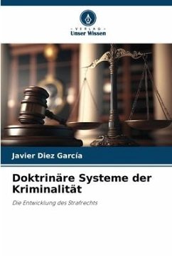 Doktrinäre Systeme der Kriminalität - Díez García, Javier