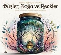 Düsler Doga ve Renkler - Nightingale, Anabella; Kara, Erol