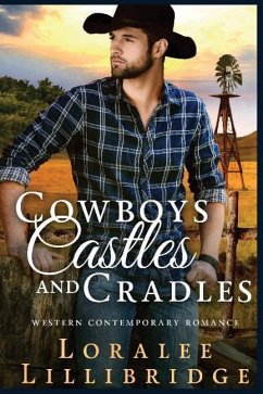 Cowboys, Castles & Cradles - Lillibridge, Loralee