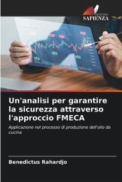 Un'analisi per garantire la sicurezza attraverso l'approccio FMECA - Rahardjo, Benedictus