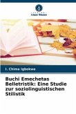 Buchi Emechetas Belletristik: Eine Studie zur soziolinguistischen Stilistik