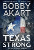 Texas Strong: Post Apocalyptic EMP Survival Fiction