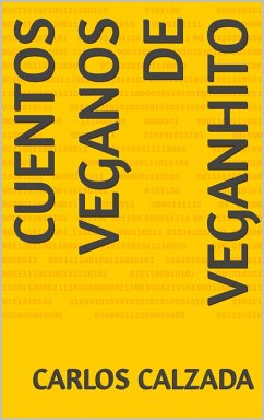 Cover Cuentos Veganos de VeganHito (eBook, ePUB)