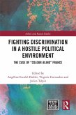 Fighting Discrimination in a Hostile Political Environment (eBook, ePUB)