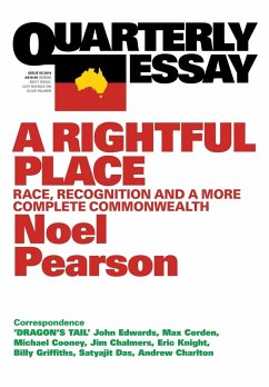 Quarterly Essay 55 a Rightful Place - Parson, Noel; Pearson, Noel