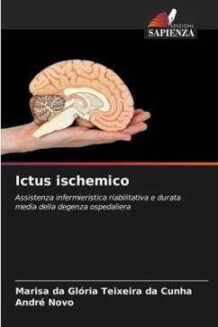 Ictus ischemico - Teixeira da Cunha, Marisa da Glória;Novo, André