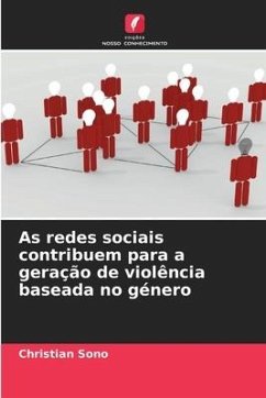 As redes sociais contribuem para a geração de violência baseada no género - Sono, Christian