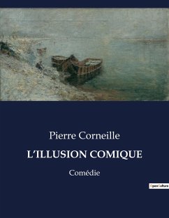 L¿ILLUSION COMIQUE - Corneille, Pierre