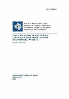 Rules of Procedure of the Antarctic Treaty Consultative Meeting and the Committe for Environmental Protection. Updated June 2016 - Antarctic Treaty Consultative Meeting