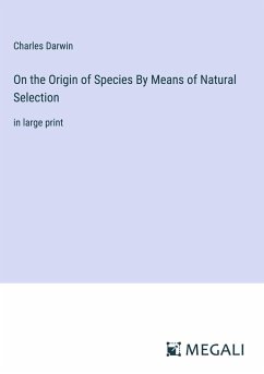 On the Origin of Species By Means of Natural Selection - Darwin, Charles