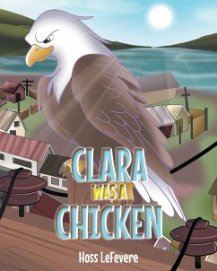 Clara WAS a Chicken - Lefevere, Hoss