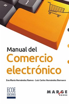 Manual del comercio electrónico (eBook, PDF) - Hernández Ramos, Eva María; Hernández Barrueco, Luis Carlos