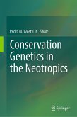 Conservation Genetics in the Neotropics (eBook, PDF)