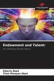 Endowment and Talent: