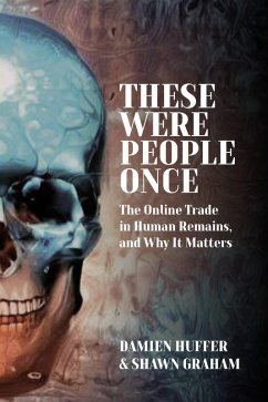 These Were People Once (eBook, ePUB) - Huffer, Damien; Graham, Shawn