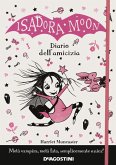 Il diario dell'amicizia. Isadora Moon