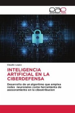 INTELIGENCIA ARTIFICIAL EN LA CIBERDEFENSA - López, Claudio