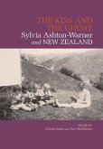 The Kiss and the Ghost: Sylvia Ashton-Warner and New Zealand