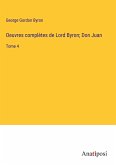 Oeuvres complètes de Lord Byron; Don Juan