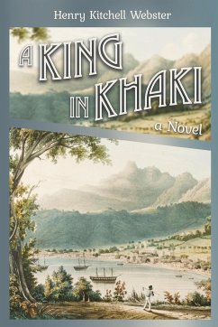 A King in Khaki - Webster, Henry Kitchell