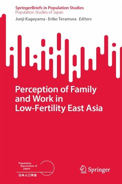 Perception of Family and Work in Low-Fertility East Asia (eBook, PDF)