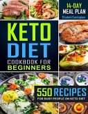 Keto Diet Cookbook for Beginners (eBook, ePUB) Keto Diet Cookbook for Beginners (eBook, ePUB)