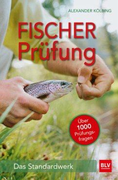 Fischerprüfung (Mängelexemplar) - Kölbing, Alexander;Scholz, Jürgen